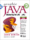 Graphic Java 2, Mastering the JFC: Swing